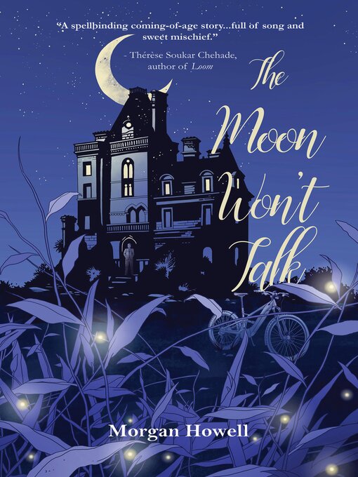 Title details for The Moon Won't Talk by Morgan Howell - Available